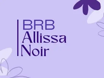 Chaturbate Sex Chat of allissa_noir