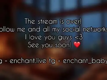 Chaturbate Sex Cam of enchant_baby_