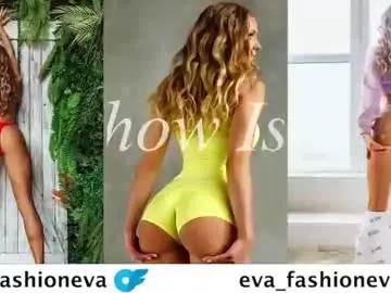 Chaturbate Watch Live Sex Cams of eva_fashionista