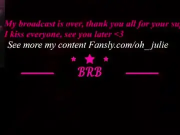 Chaturbate Watch Live Sex Cams of oh_julie